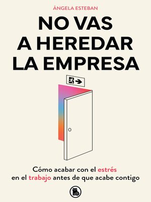 cover image of No vas a heredar la empresa
